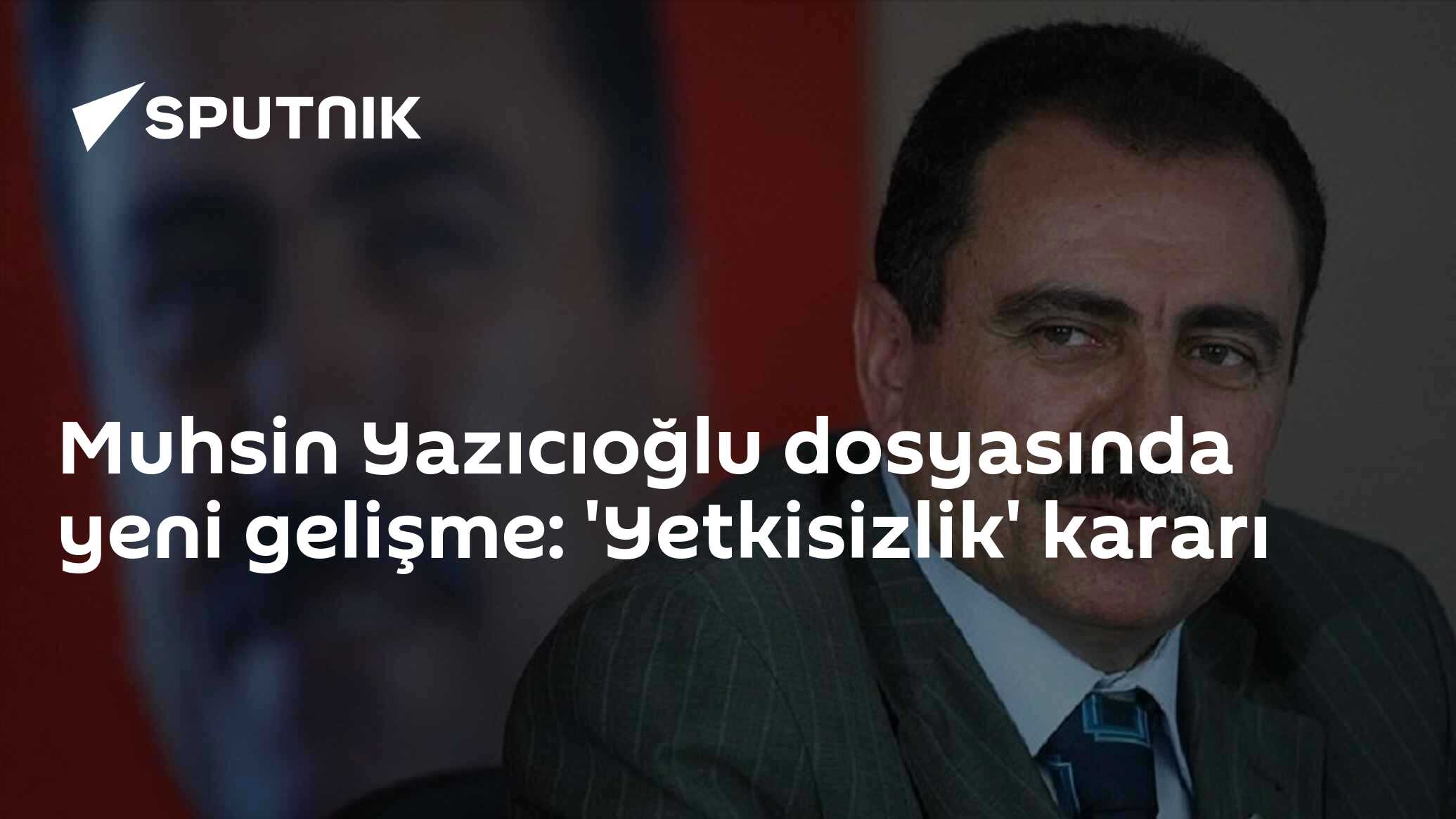 Muhsin Yazıcıoğlu dosyasında yeni gelişme: 'Yetkisizlik' kararı