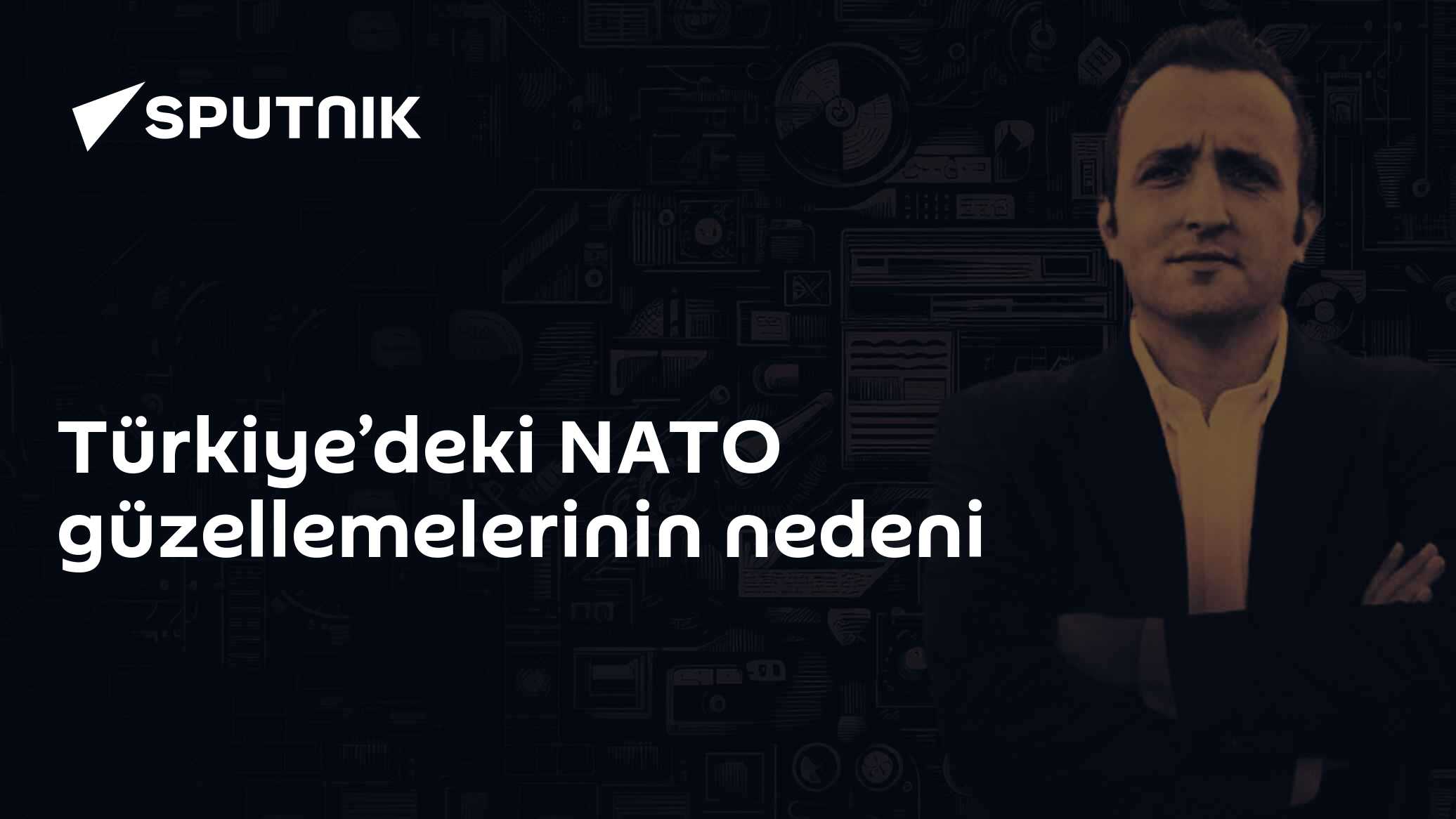 Türkiye’deki NATO güzellemelerinin nedeni