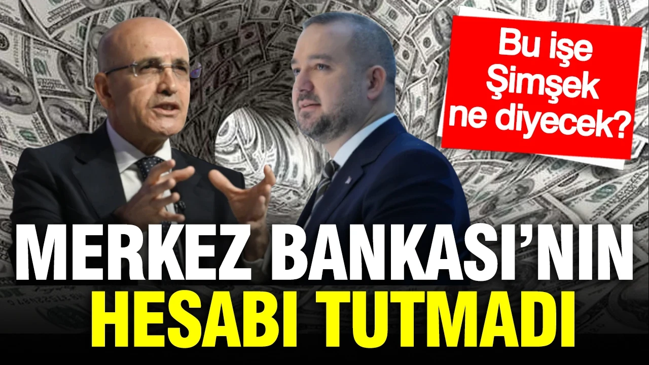 Merkez Bankası’nın hesabı tutmadı: Mehmet Şimşek bu işe ne diyecek?