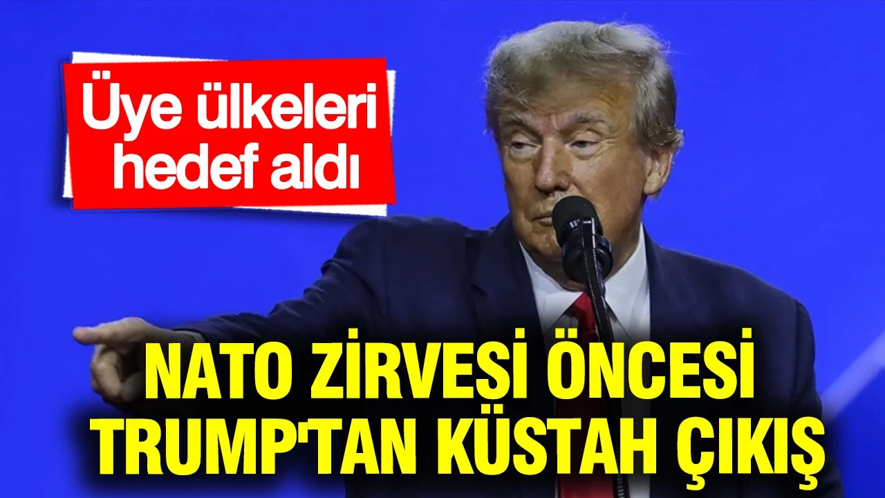 NATO Zirvesi öncesi Trump'tan küstah çıkış: Üye ülkeleri hedef aldı