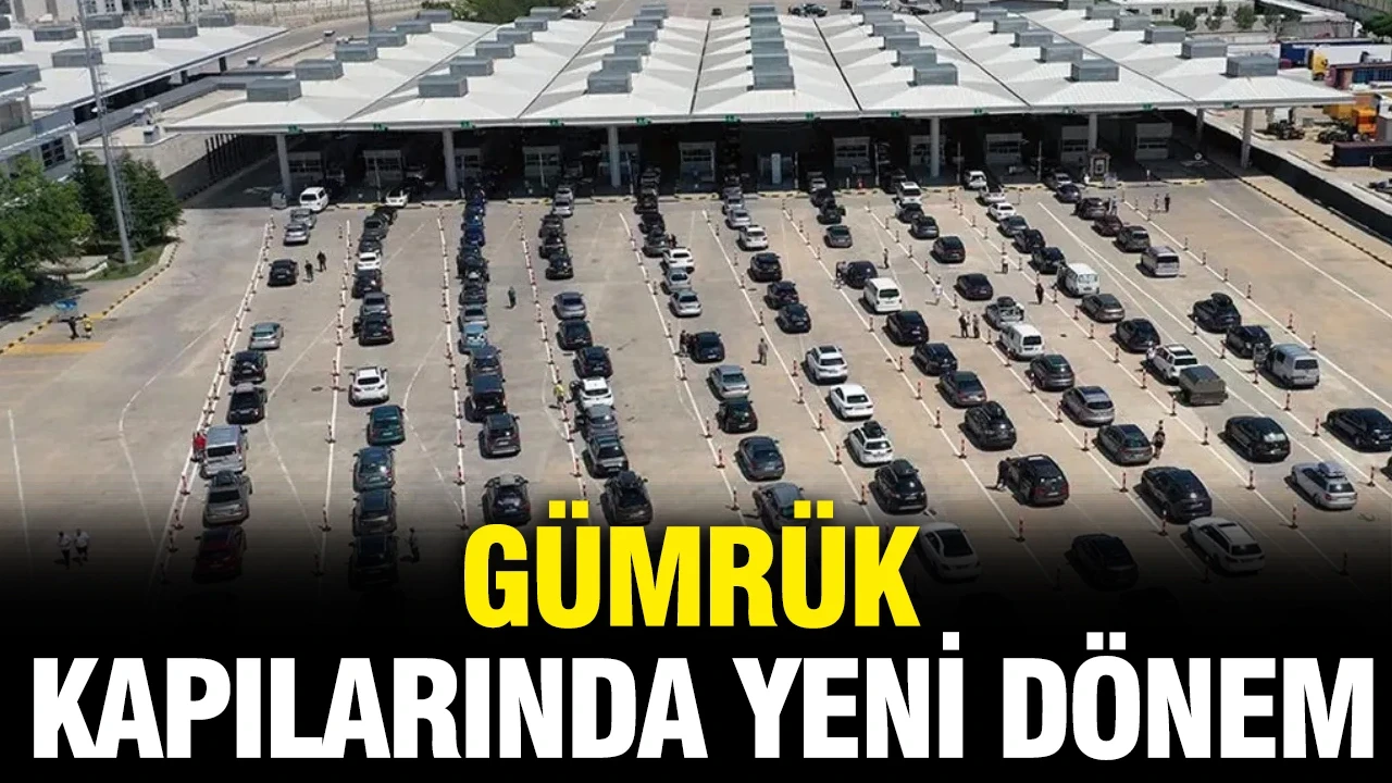 Gümrük kapılarında yeni dönem: Artık saniyeler sürüyor