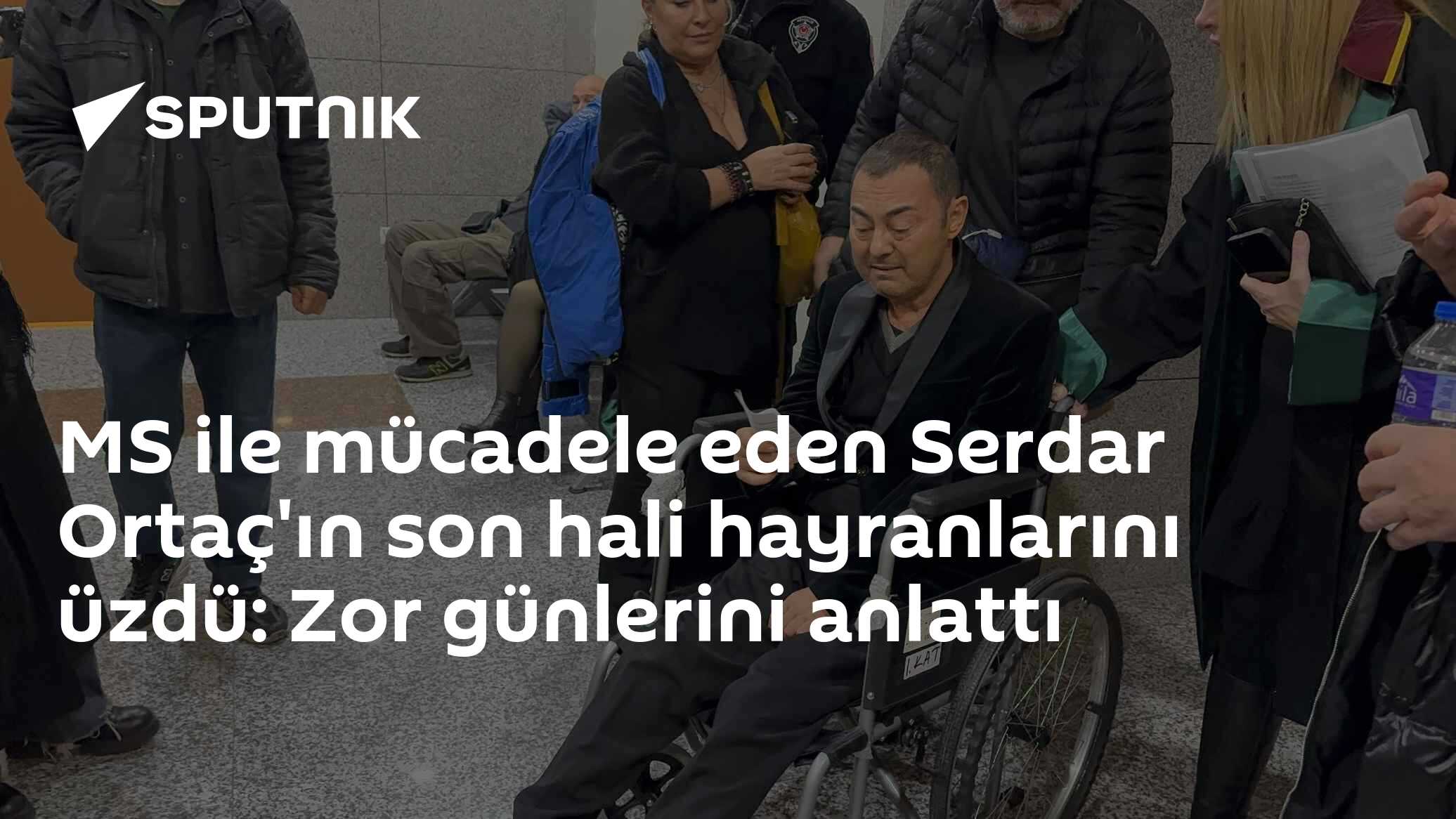 MS ile mücadele eden Serdar Ortaç'ın son hali hayranlarını üzdü: Zor günlerini anlattı