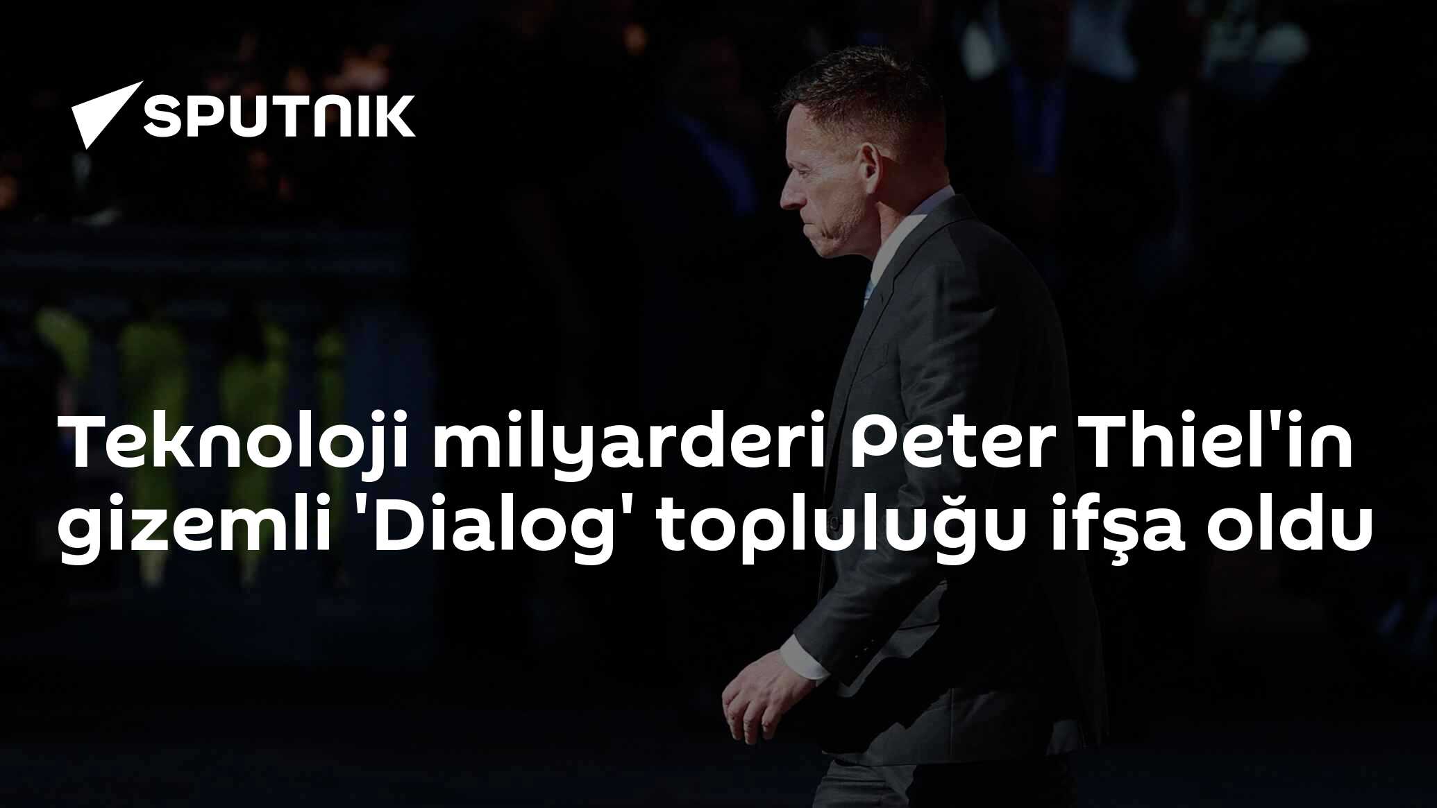 Teknoloji milyarderi Peter Thiel'in gizemli 'Dialog' topluluğu ifşa oldu
