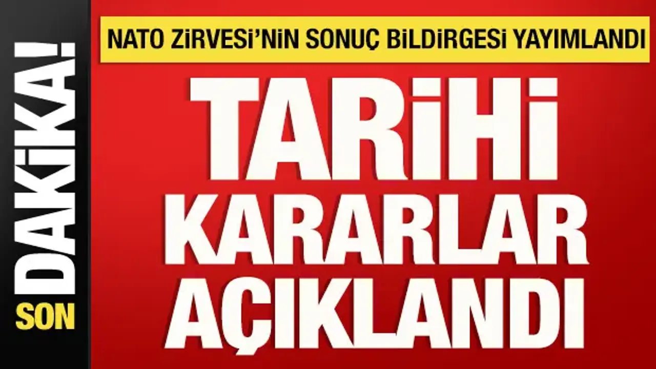 NATO Zirvesi'nin sonuç bildirgesi yayımlandı