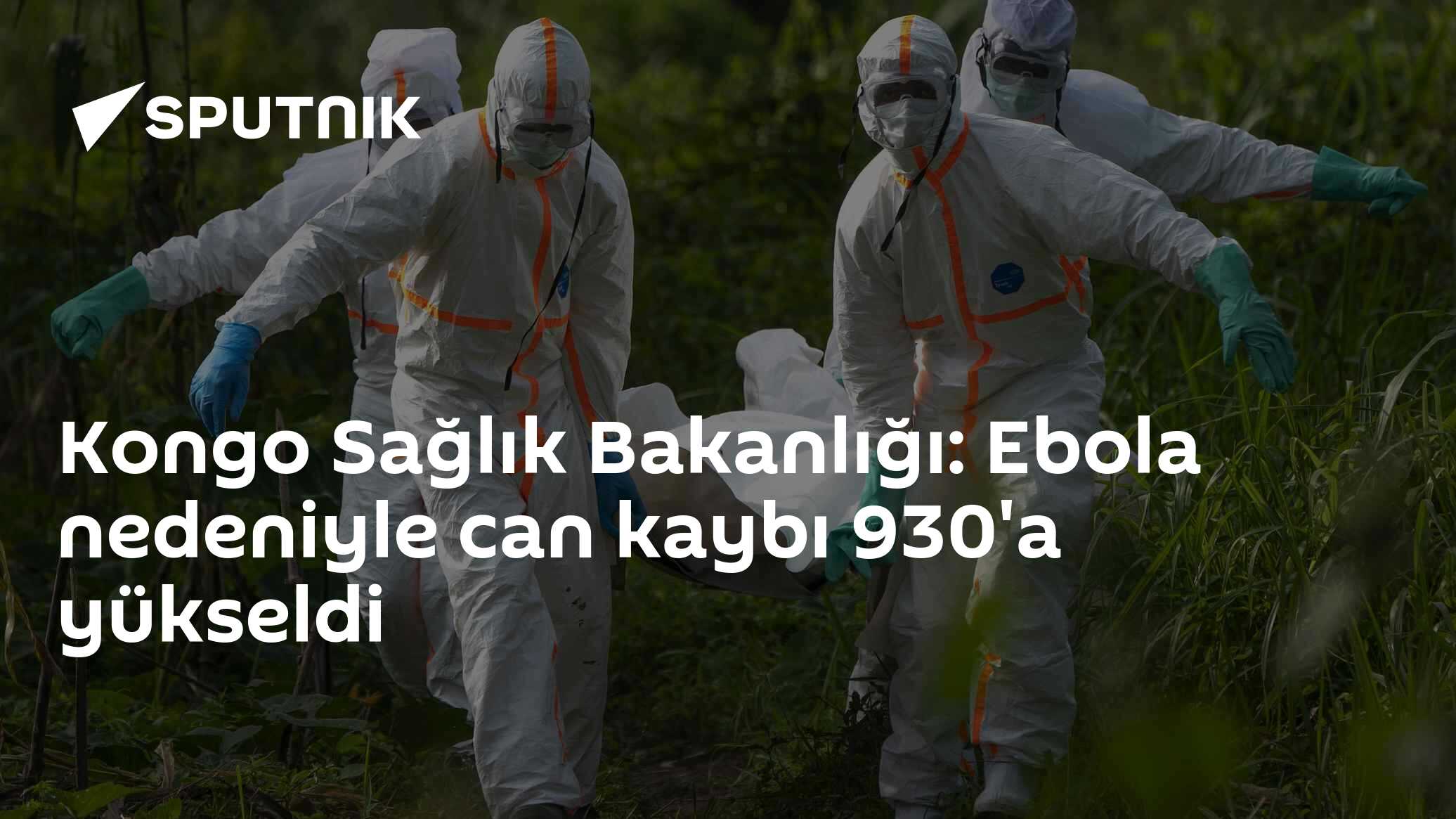 Kongo Sağlık Bakanlığı: Ebola nedeniyle can kaybı 930'a yükseldi