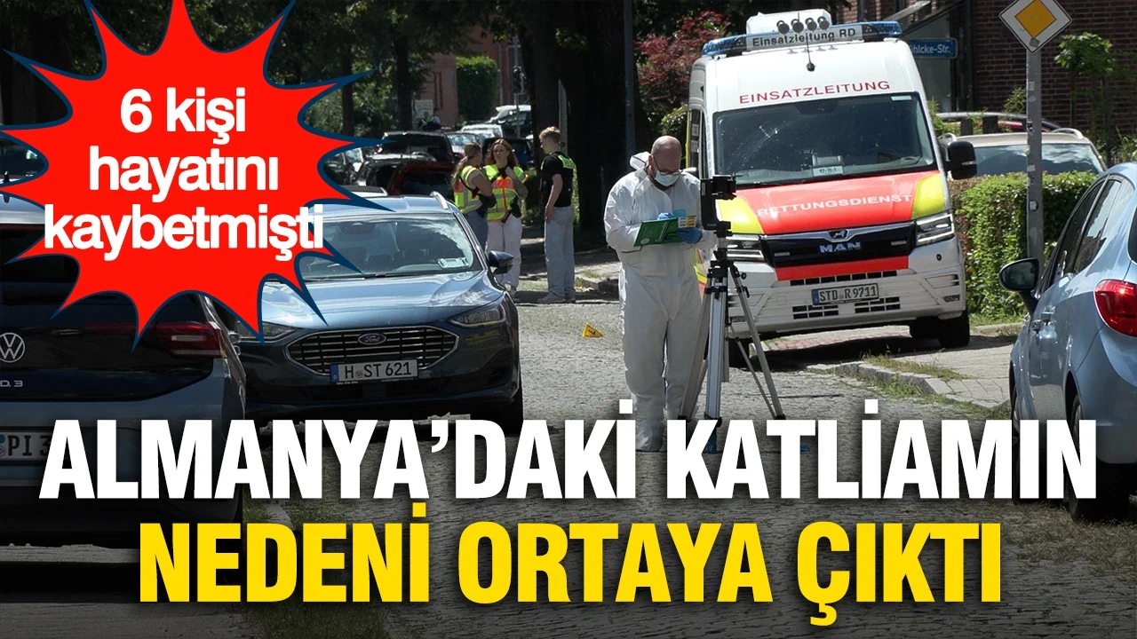 6 kişi hayatını kaybetmişti: Almanya'daki katliamın nedeni ortaya çıktı