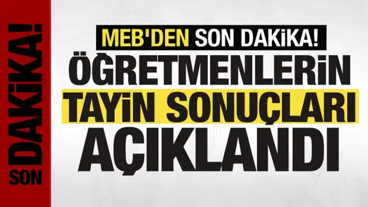 MEB duyurdu! Öğretmenlerin sıra sonuçları açıklandı