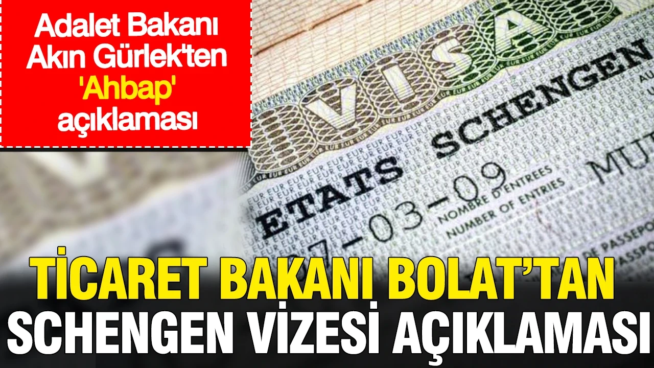 Ticaret Bakanı Bolat'tan dikkat çeken Schengen vizesi açıklaması