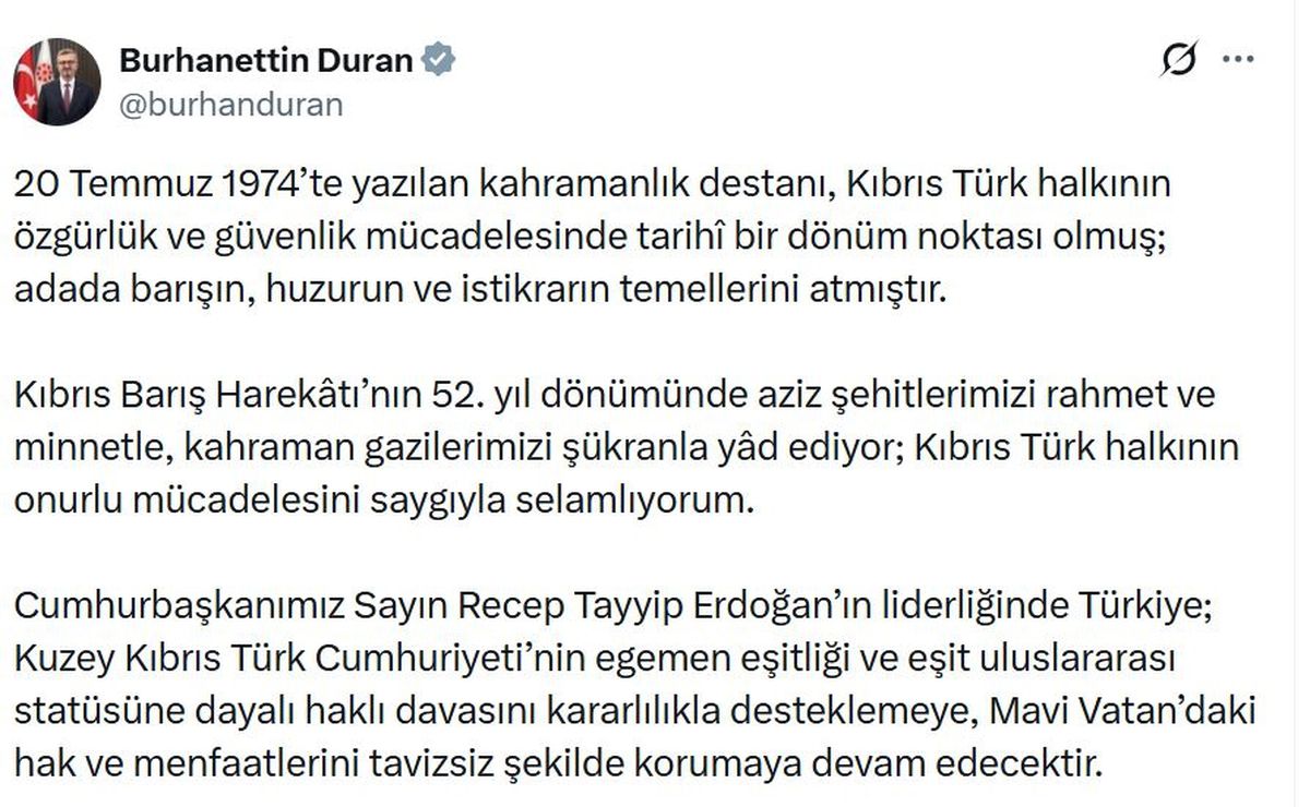 İletişim Başkanı Duran'dan Kıbrıs Barış Harekatı'nın 52'nci yıl dönümü mesajı