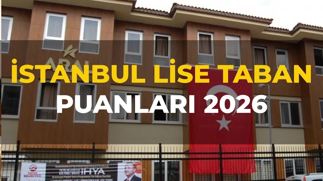 İstanbul lise (LGS) taban puanları 2026 ve boş kontenjanları! İstanbul Fen Lisesi, Anadolu Lisesi ve İmam Hatip Lisesi taban puanları ve yüzdelik dilimleri