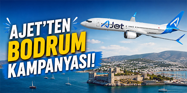 Ajet'ten Bodrum kampanyası