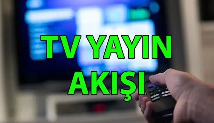 TV YAYIN AKIŞI 17 HAZİRAN: Bu akşam dizi var mı? TV'de neler var? Kanal D, Show TV, TRT1, ATV, Star TV, Now TV, TV8 yayın akışı listesi