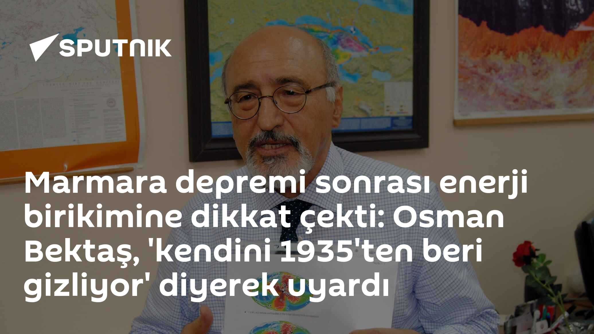 Marmara depremi sonrası enerji birikimine dikkat çekti: Osman Bektaş, 'kendini 1935'ten beri gizliyor' diyerek uyardı