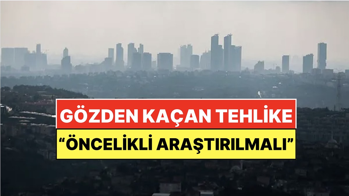 Beklenen İstanbul Depremi İçin Gözden Kaçan Tehlike