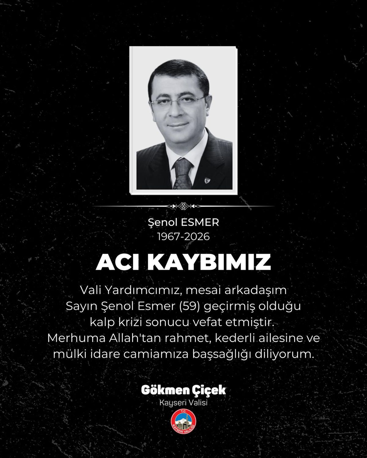Kayseri Vali Yardımcısı Esmer, hayatını kaybetti