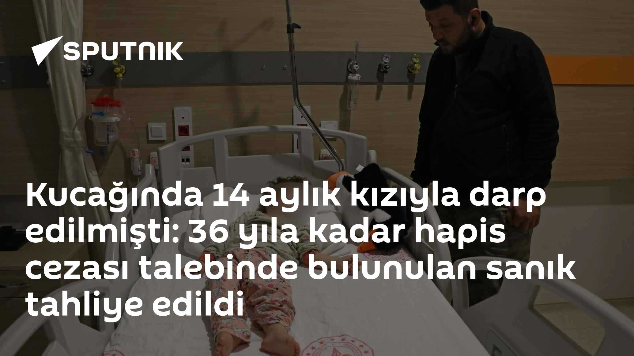 Kucağında 14 aylık kızıyla darp edilmişti: 36 yıla kadar hapis cezası talebinde bulunulan sanık tahliye edildi