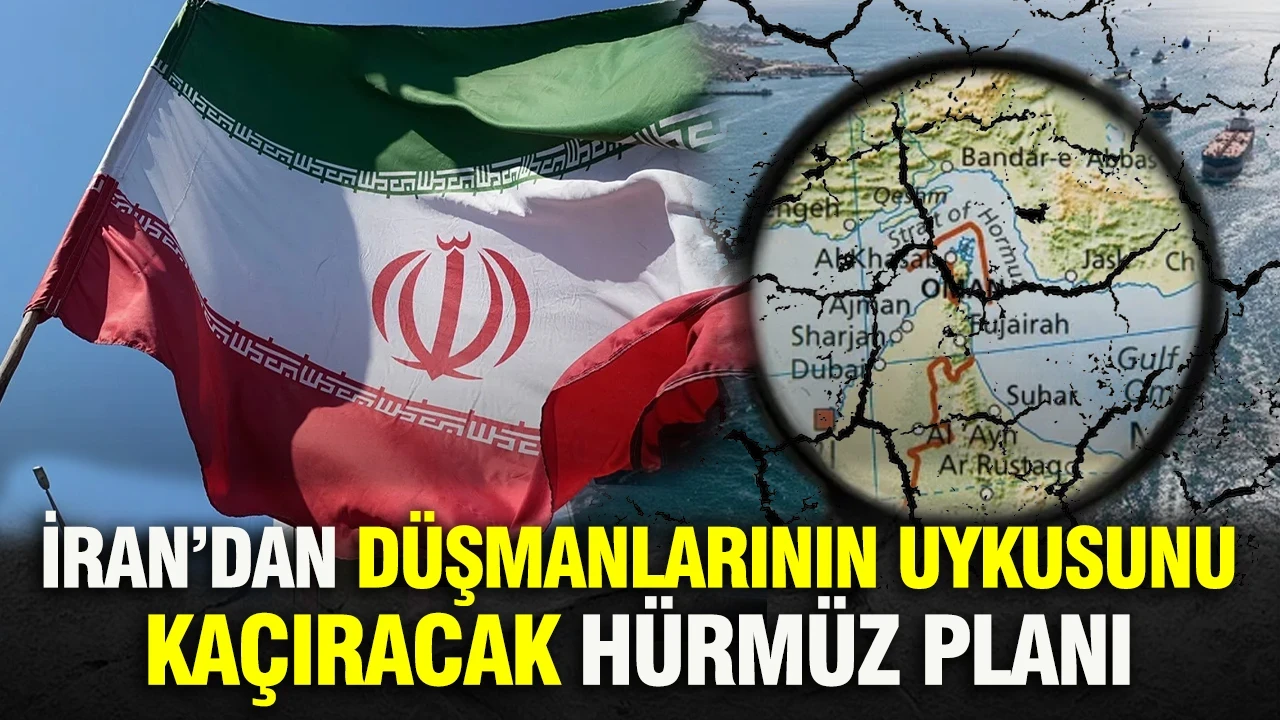 İran’dan düşmanlarının uykusunu kaçıracak Hürmüz planı