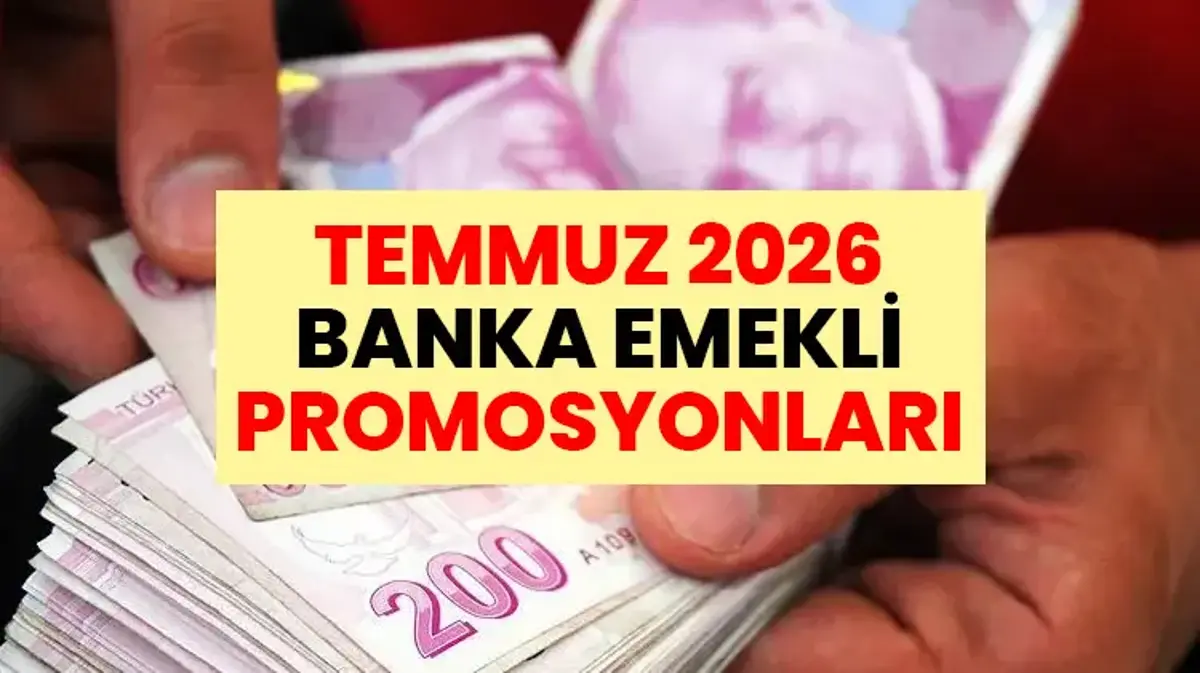 BANKA BANKA EMEKLİ PROMOSYONLARI 2026 | En Yüksek Emekli Promosyonunu Hangi Banka Veriyor? Akbank, Yapı Kredi, İş Bankası, Garanti BBVA, ING ve Daha Fazlası
