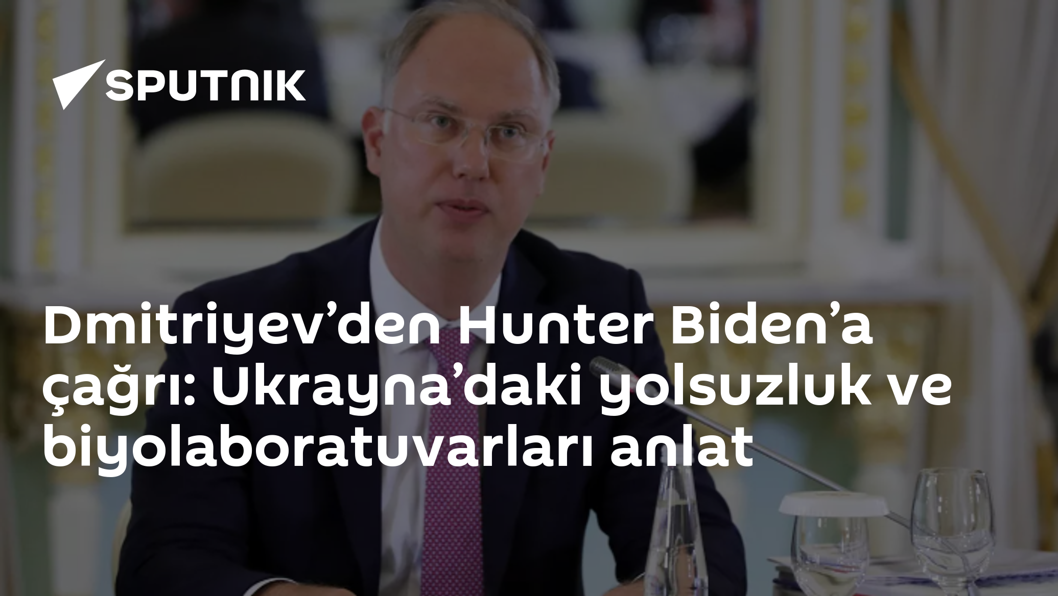 Dmitriyev’den Hunter Biden’a çağrı: Ukrayna’daki yolsuzluk ve biyolaboratuvarları anlat