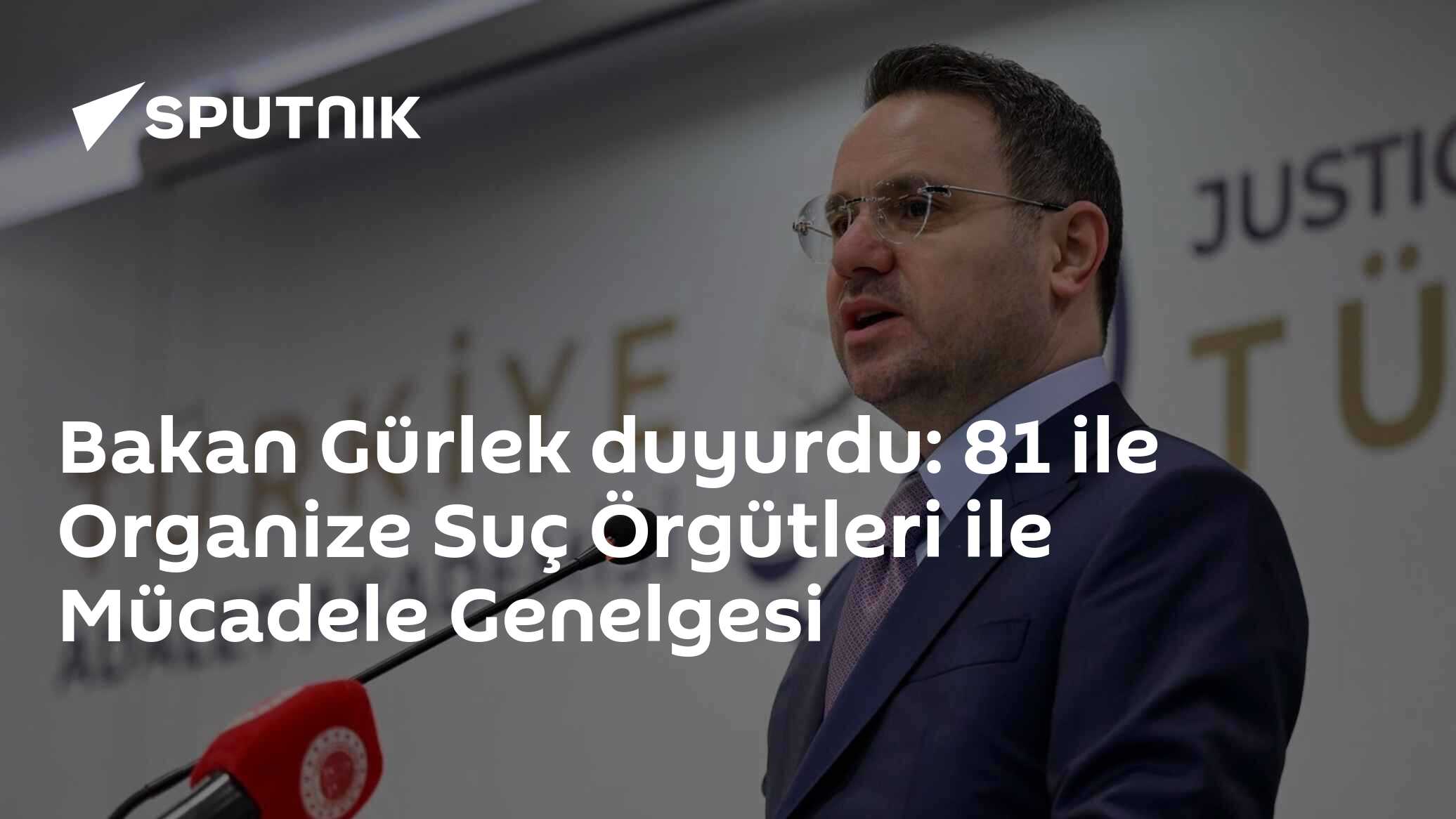 Bakan Gürlek duyurdu: 81 ile Organize Suç Örgütleri ile Mücadele Genelgesi