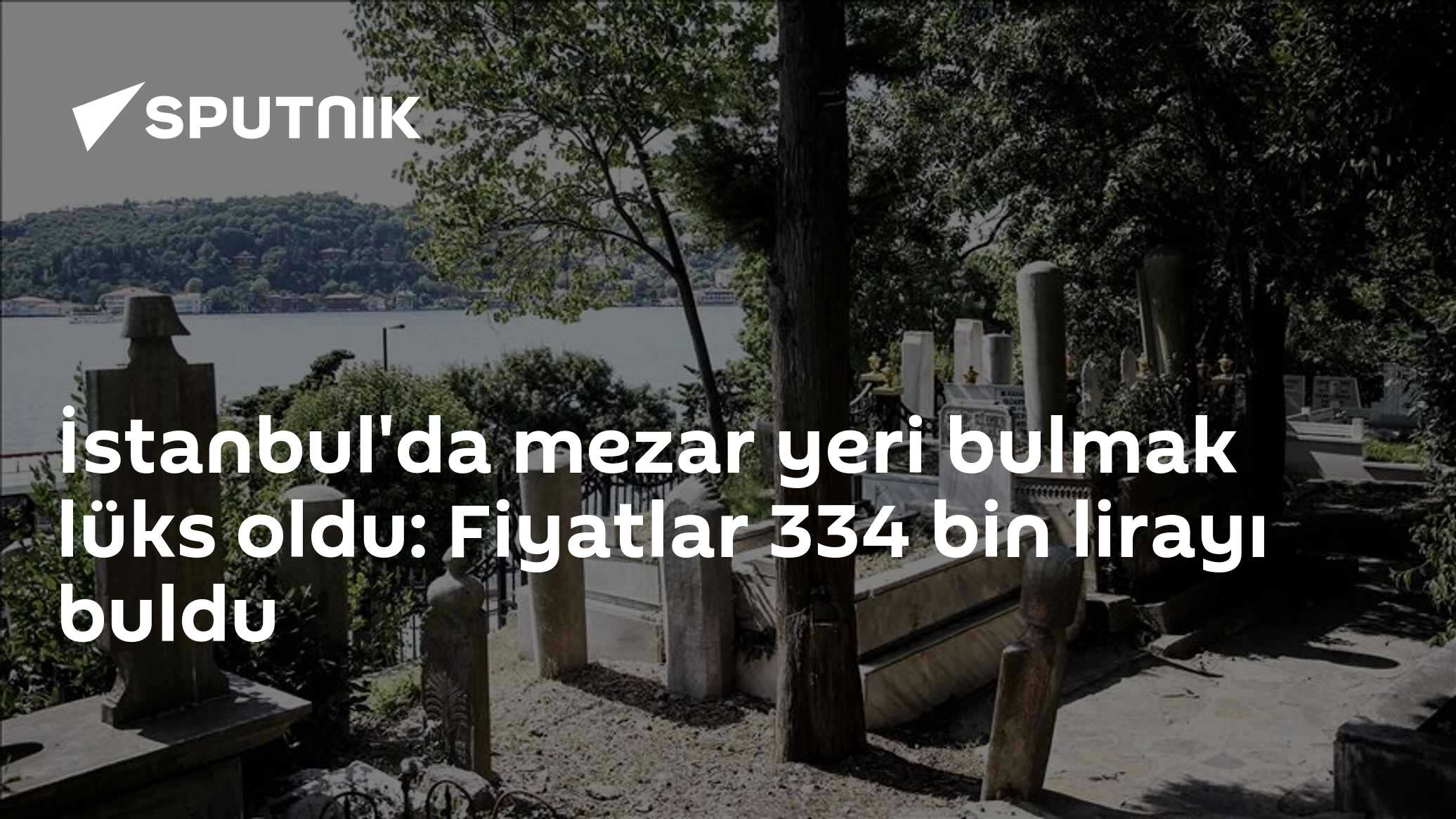 İstanbul'da mezar yeri bulmak lüks oldu: Fiyatlar 334 bin lirayı buldu