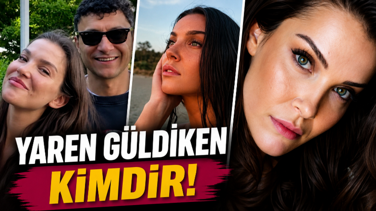 Yaren Güldiken kimdir, kaç yaşında, nereli? Yaren Güldiken'in sevgilisi kim, evli mi, bekar mı?