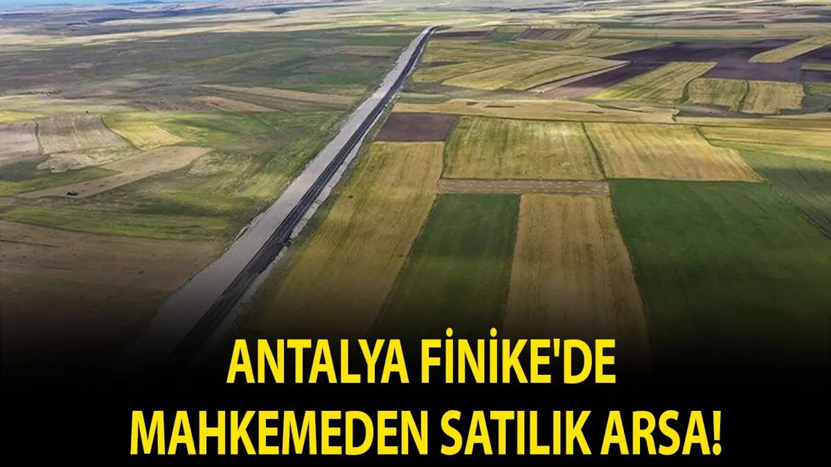 Antalya Finike'de mahkemeden satılık arsa!