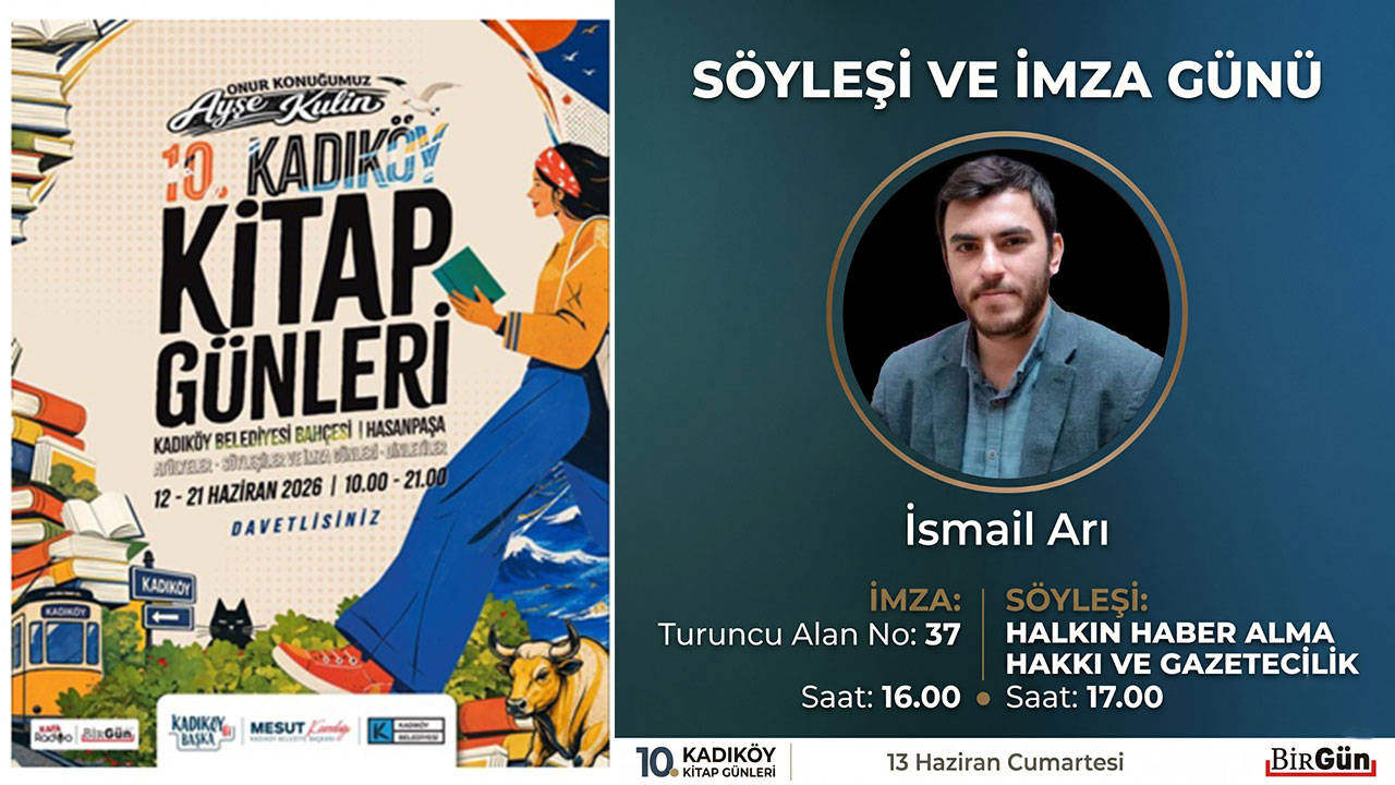 Gazeteci İsmail Arı, Kadıköy Kitap Günleri'nde okurlarla buluşacak