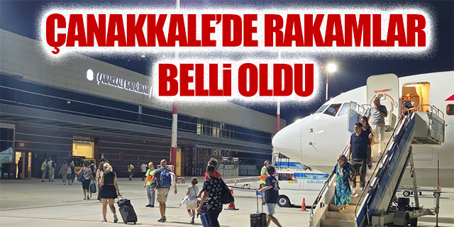 Çanakkale Havalimanı'nda rakamlar belli oldu