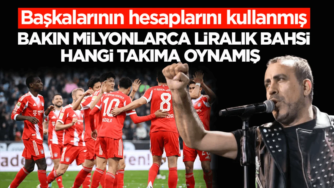 Başkalarının hesaplarını kullanmış! Bakın milyonlarca liralık bahsi hangi takıma oynamış