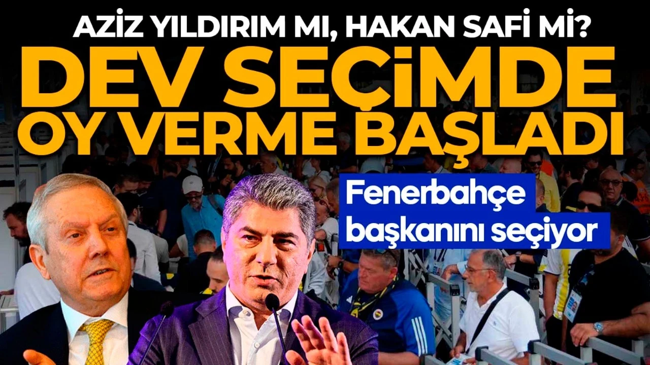 Fenerbahçe yeni başkanını seçiyor! Aziz Yıldırım mı, Hakan Safi mi? Oy verme işlemi başladı