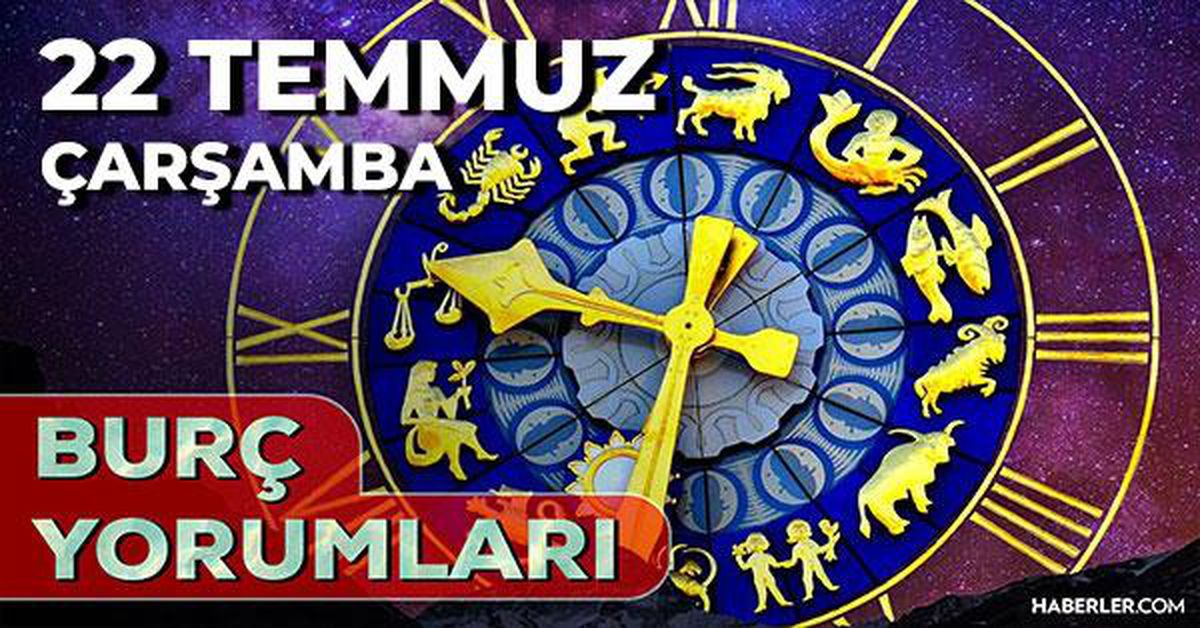 22 Temmuz 2026 burç yorumları! Oğlak, Aslan, Balık burcu yorumu... AŞK, EVLİLİK, SAĞLIK yorumları ne diyor?