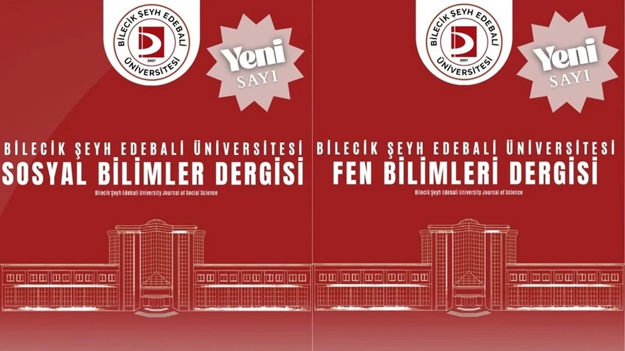 BŞEÜ’nün bilimsel dergilerinin yeni sayıları yayımlandı