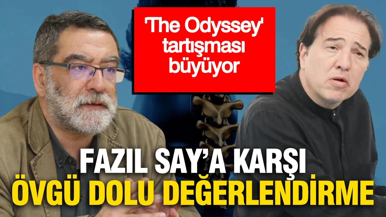 "The Odyssey" tartışması büyüyor: Fazıl Say'a karşı övgü dolu değerlendirme