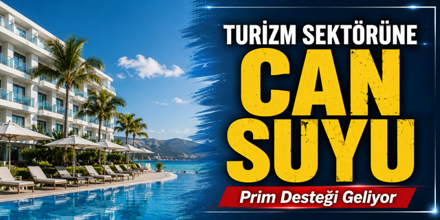Turizm Sektörüne Can Suyu