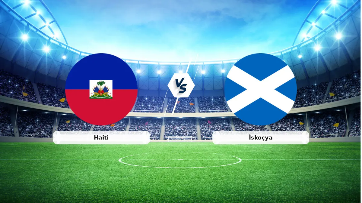 CANLI | Haiti - İskoçya maç anlatımı! Maç ne zaman? Saat kaçta ve hangi kanalda? - 14 Haziran 2026