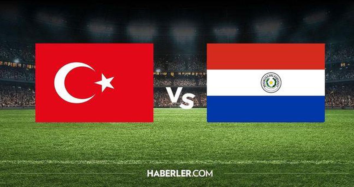 Türkiye Paraguay CANLI İZLE! Türkiye Paraguay maçı hangi kanalda, canlı nereden izlenir?