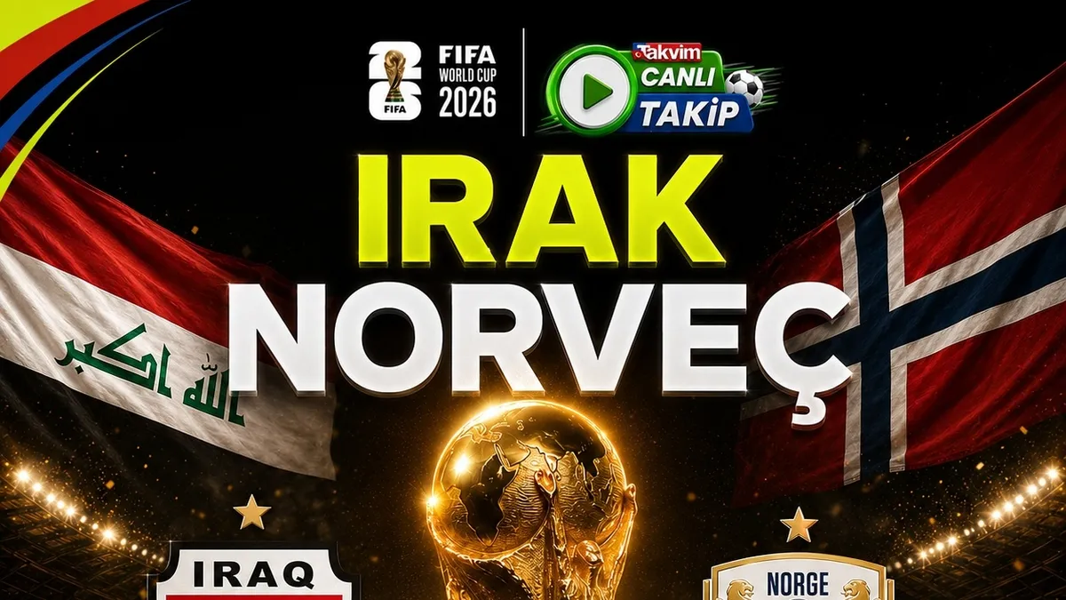 2026 Dünya Kupası: Irak - Norveç | CANLI