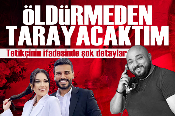 Can Polat cinayetinde tetikçinin ifadesi ortaya çıktı