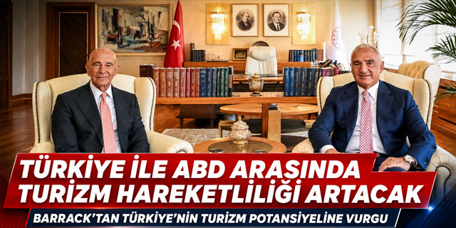 Türkiye ile ABD arasında turizmde iş birliği mesajı
