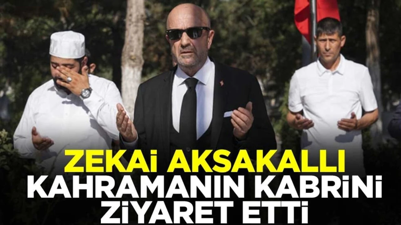 Zekai Aksakallı, kahraman şehit Ömer Halisdemir'in kabrini ziyaret etti