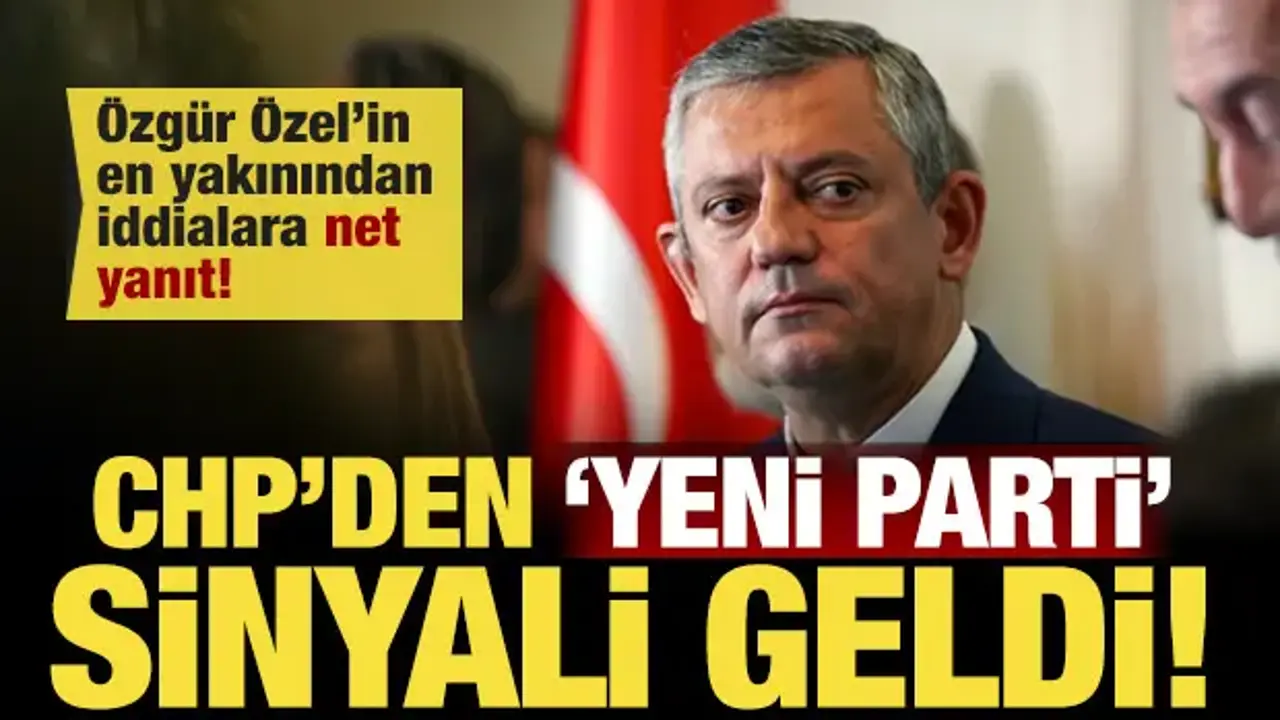 Özgür Özel'in en yakınından 'yeni parti' iddialarına net açıklama!