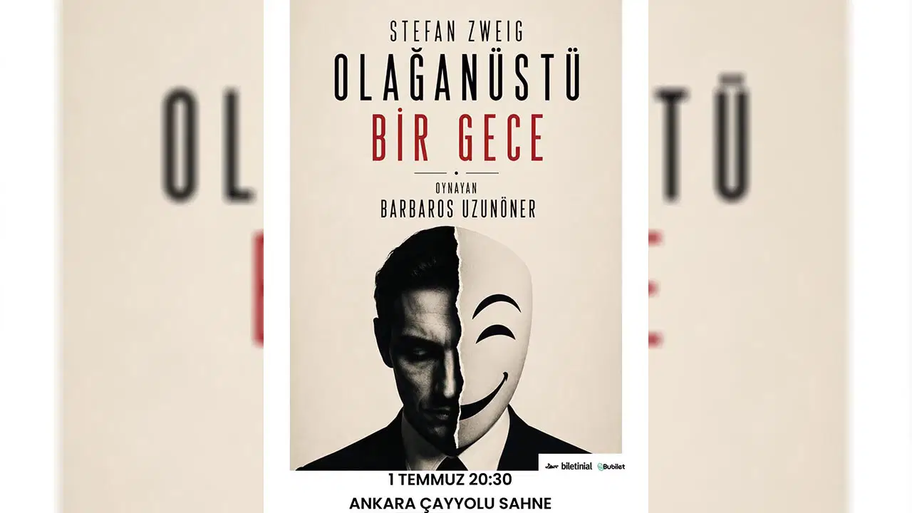 'Olağanüstü Bir Gece' Ankara’da sahneleniyor