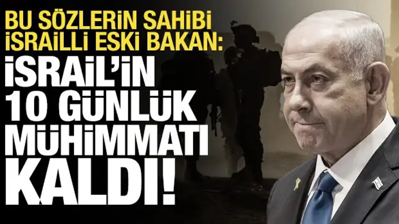 İsrailli eski Bakan Liberman: İsrail ordusunun 10 günlük mühimmatı kaldı