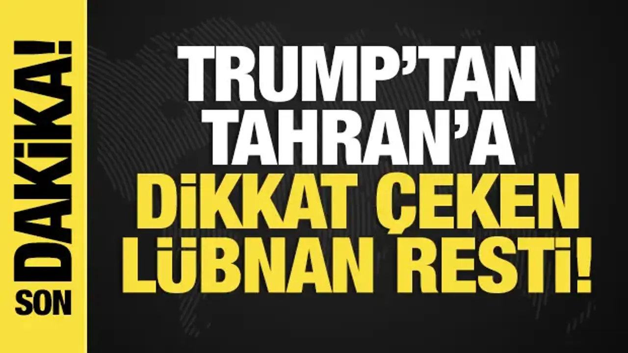 Son dakika... Trump'tan dikkat çeken Lübnan açıklaması! İran'a 'Uslu durun' şartı