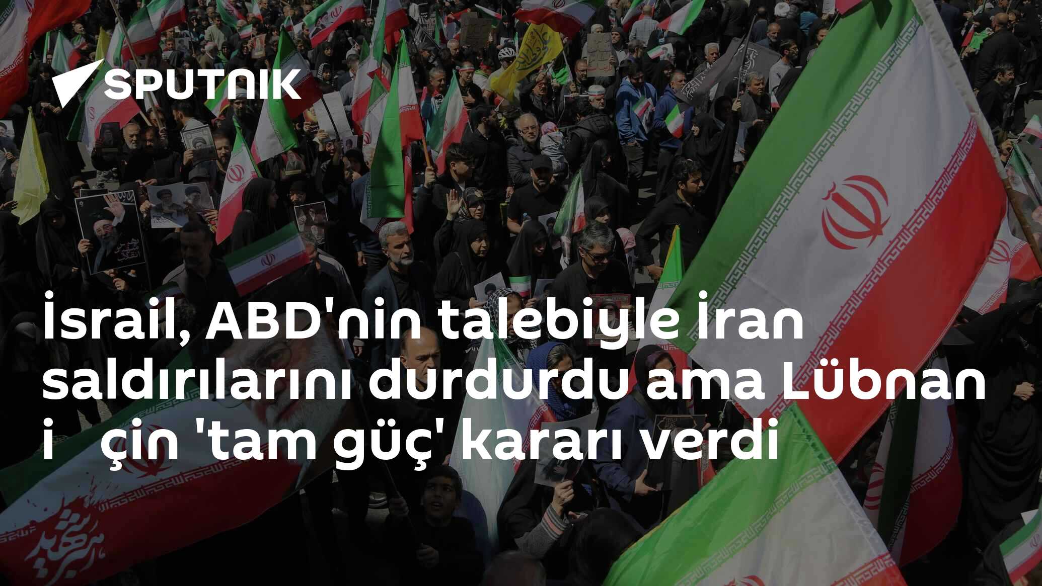 İsrail, ABD'nin talebiyle İran saldırılarını durdurdu ama Lübnan i̇çin 'tam güç' kararı verdi