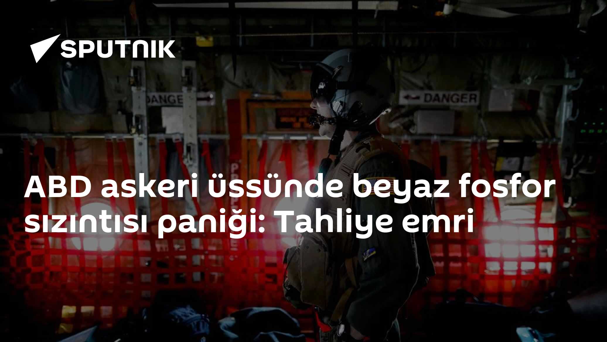 ABD askeri üssünde beyaz fosfor sızıntısı paniği: Tahliye emri