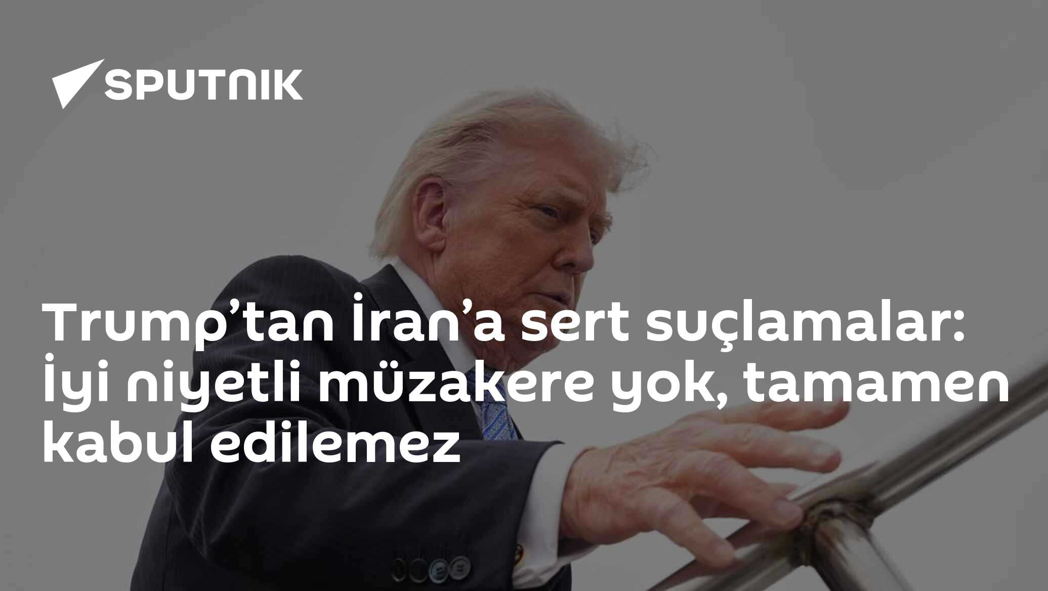 Trump’tan İran’a sert suçlamalar: İyi niyetli müzakere yok, tamamen kabul edilemez