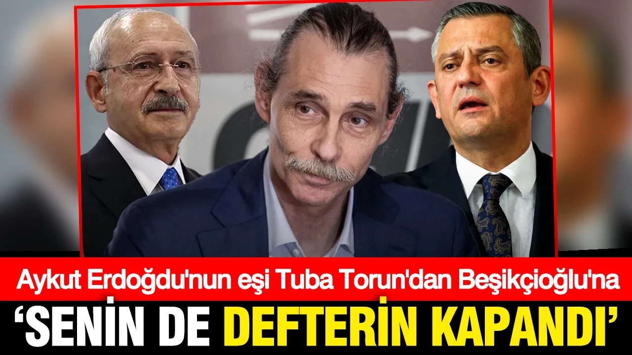 Aykut Erdoğdu'nun eşi Tuba Torun'dan Erdal Beşikçioğlu'na: Senin de defterin kapandı