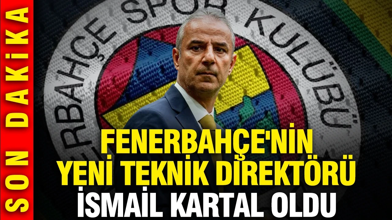 Fenerbahçe'nin yeni teknik direktörü İsmail Kartal oldu